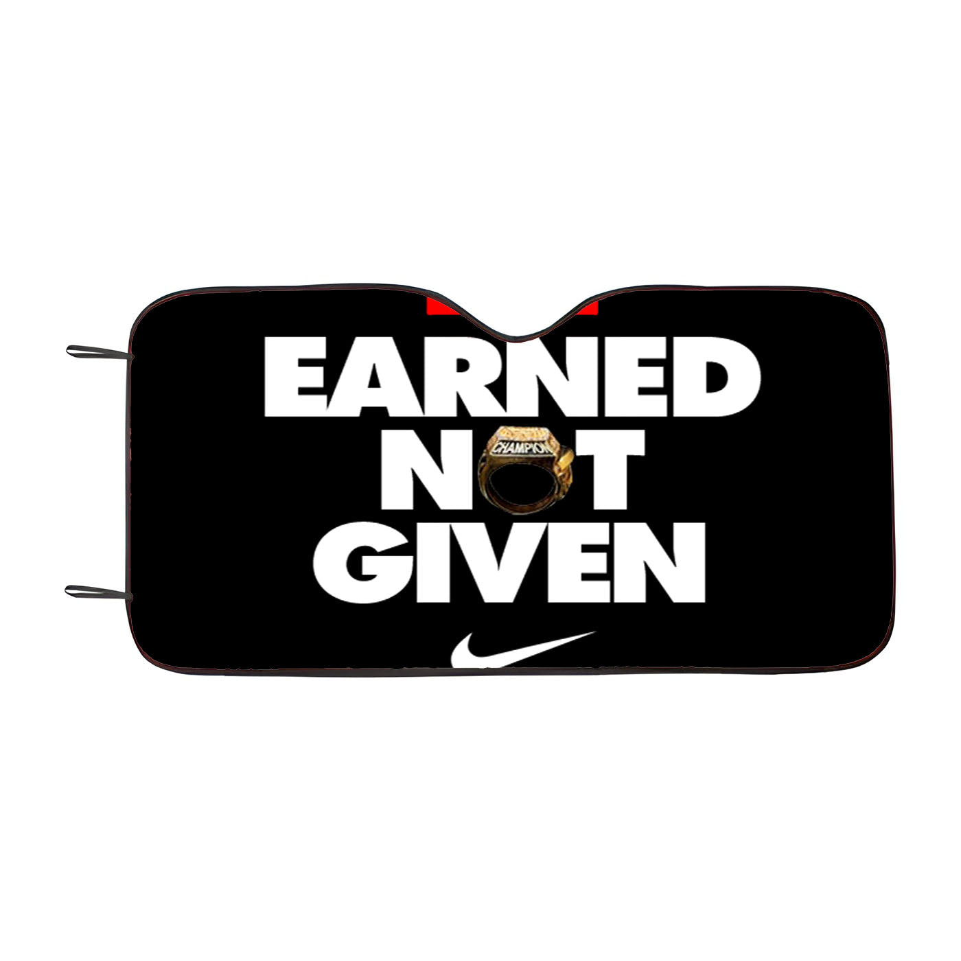 Champion Earned Not Given Quotes Car Windshield Sunshade
