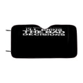 Funny Christmas Gift You Bring The Alcohol Car Windshield Sunshade