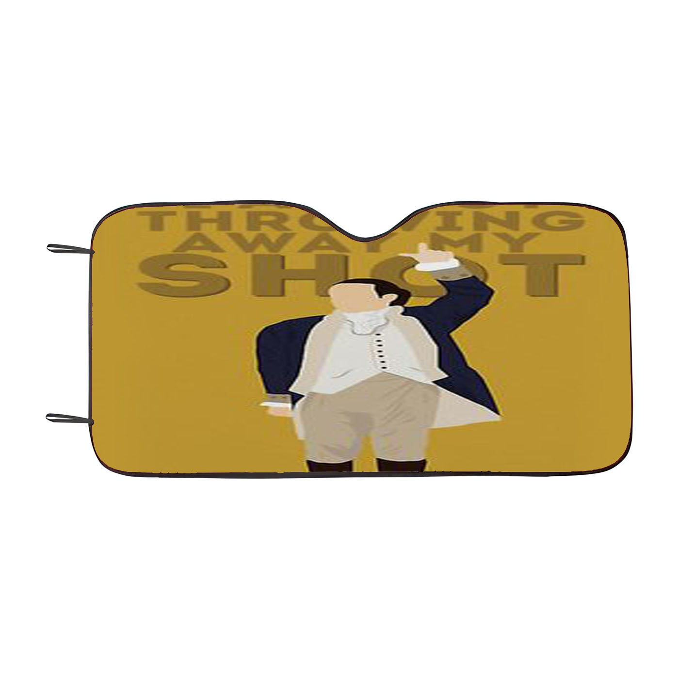 Hamilton I Am Not Throwing Away My Shot Car Windshield Sunshade