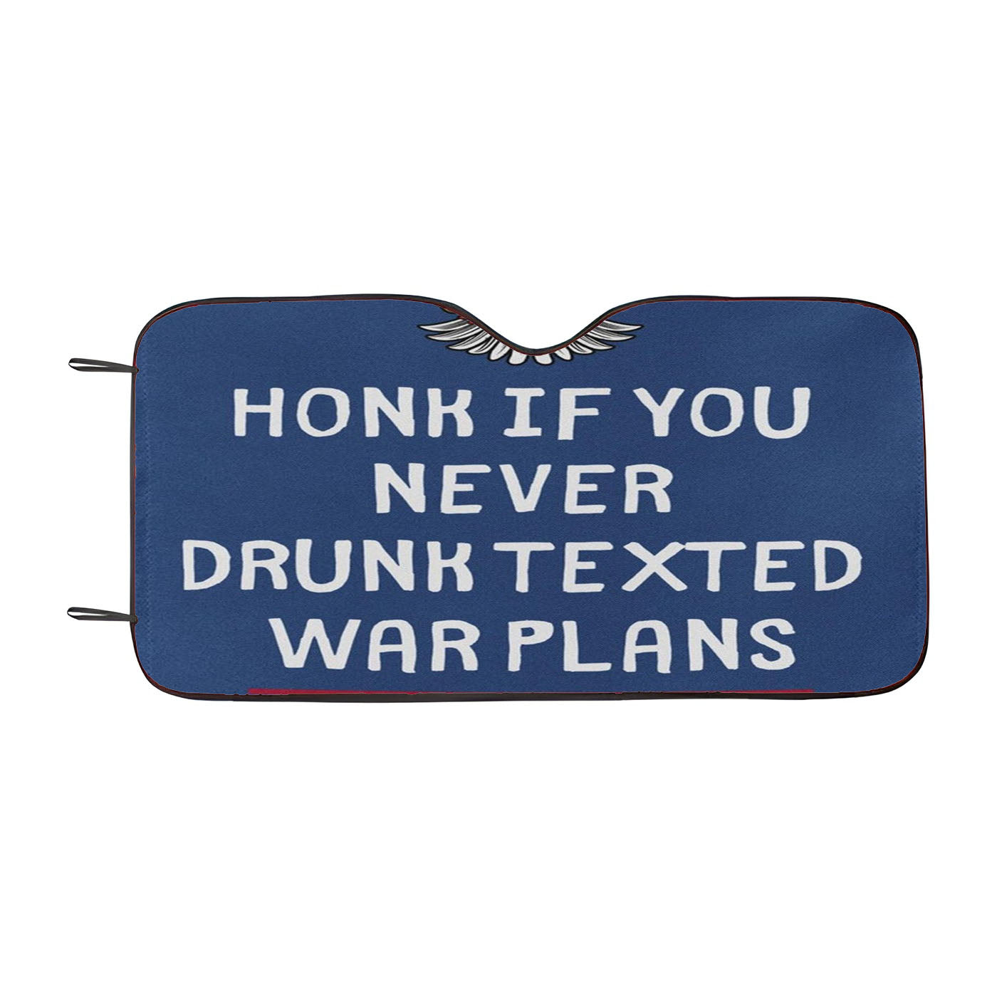 Honk If You Never Drunk Texted Car Windshield Sunshade
