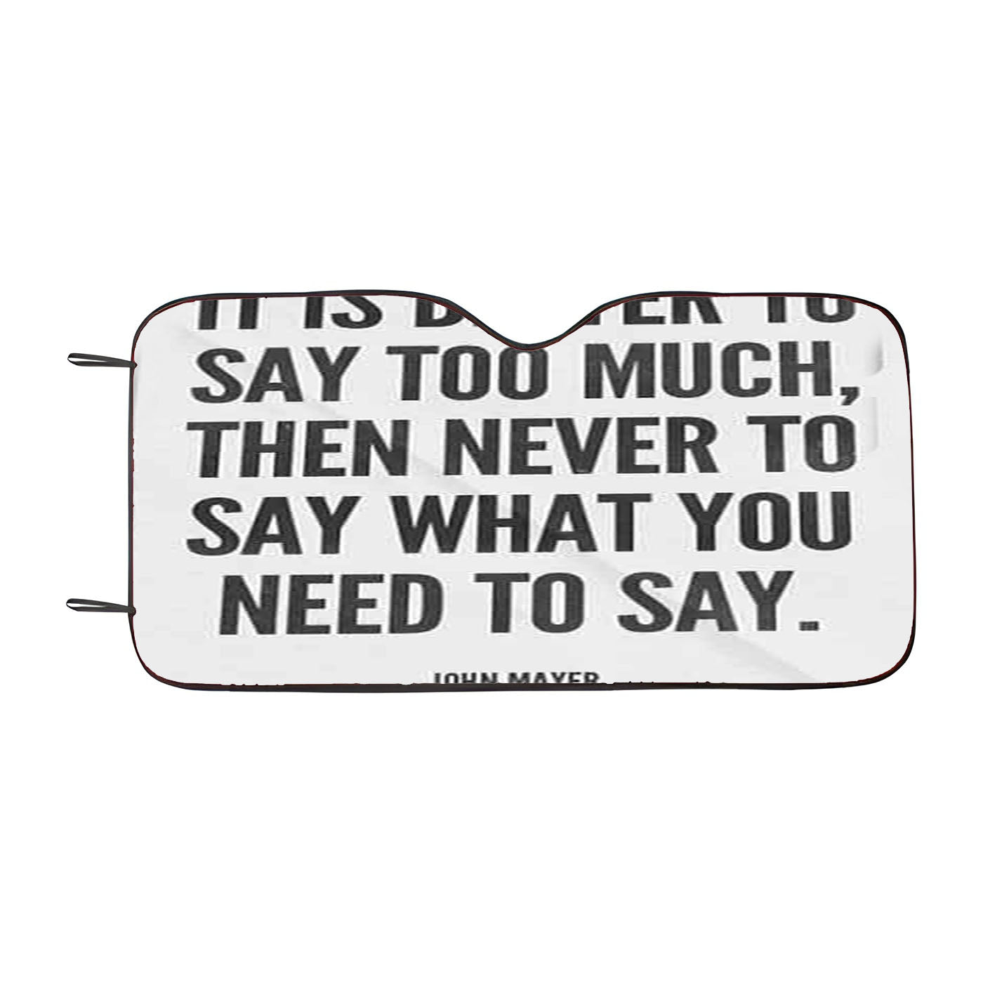 John Mayer Quotes Car Windshield Sunshade