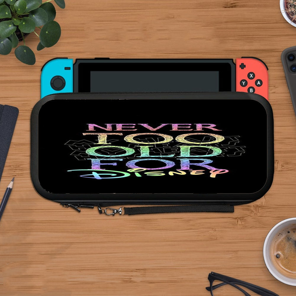 Never Too Old For Disney Quotes Protective Carry Switch Nintendo Switch 2 Case