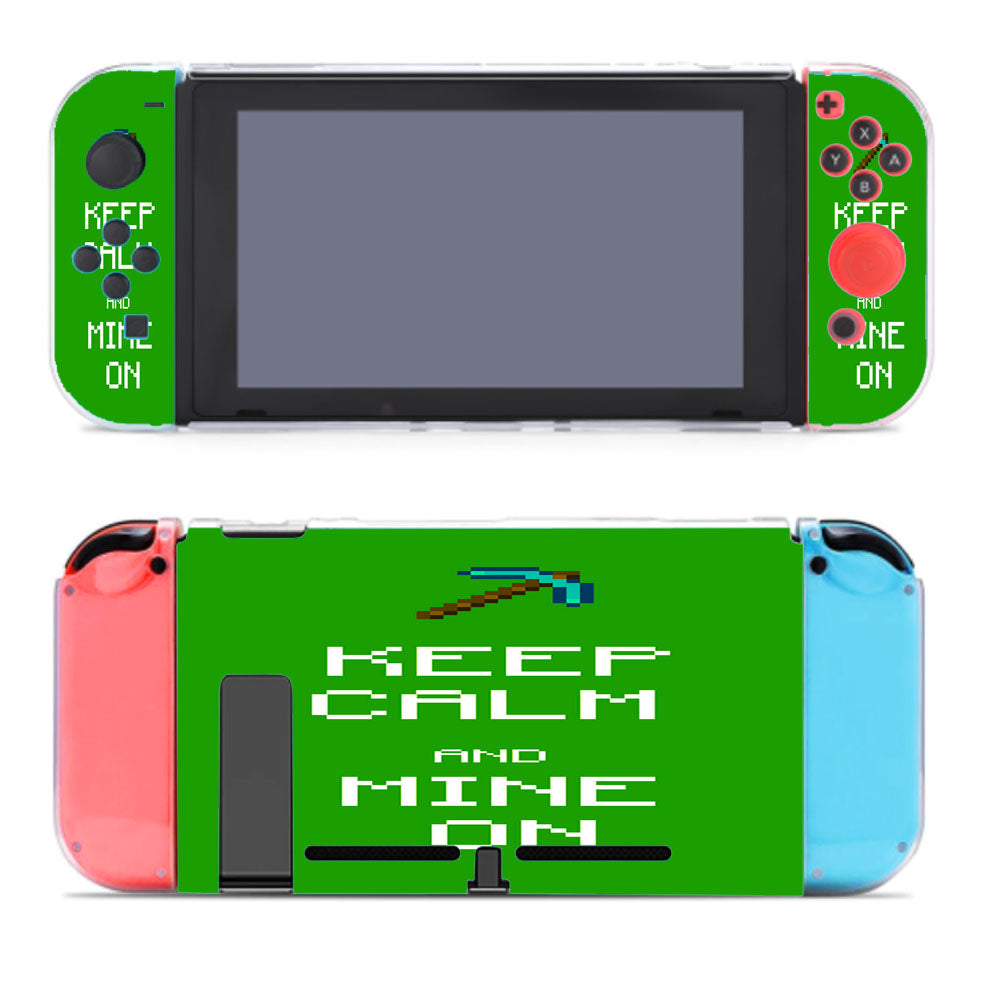 Keep Calm And Mine On Nintendo Switch Cover Case