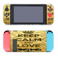 Keep Calm Love Gold Nintendo Switch Cover Case