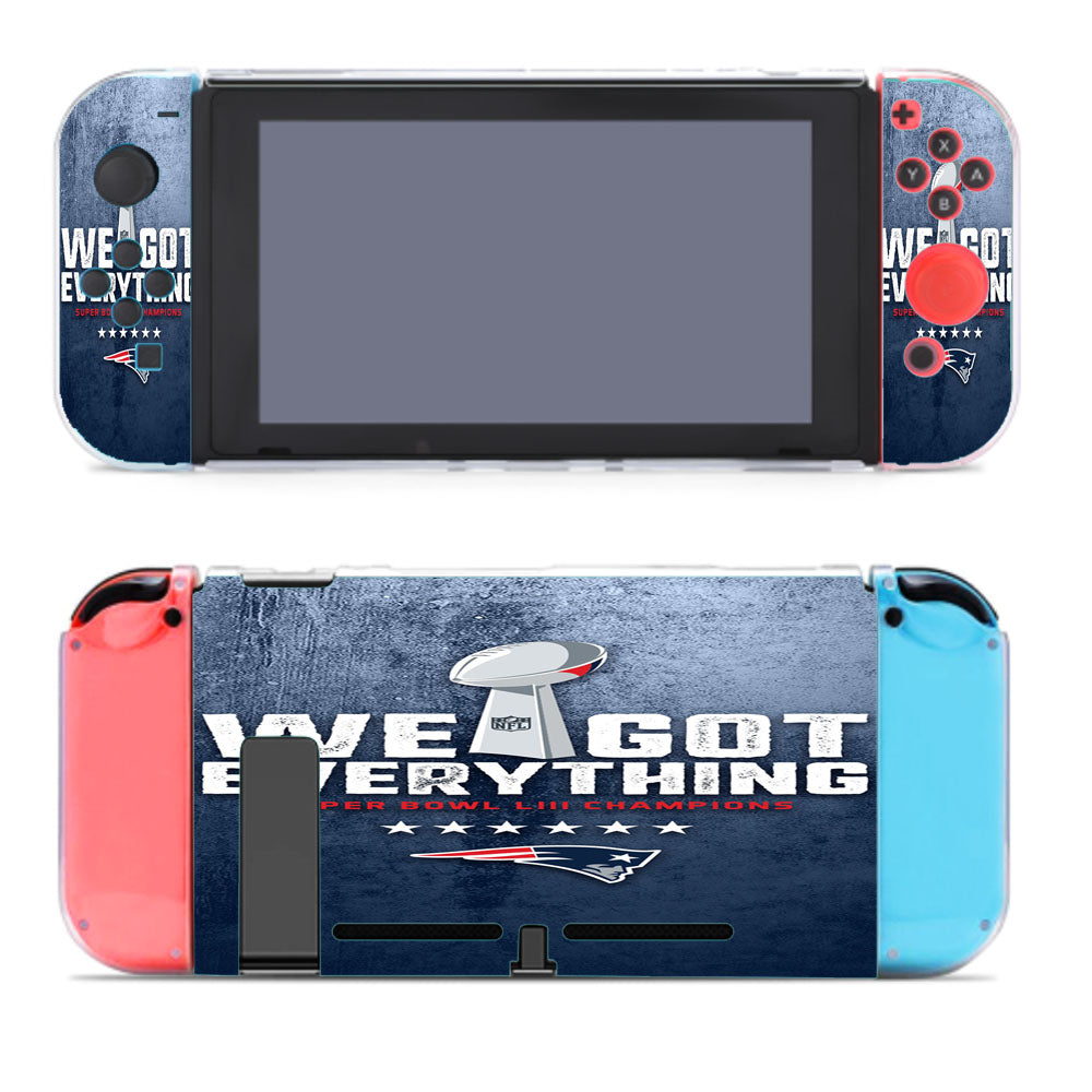 New England Patriots We Got Everything Nintendo Switch Cover Case
