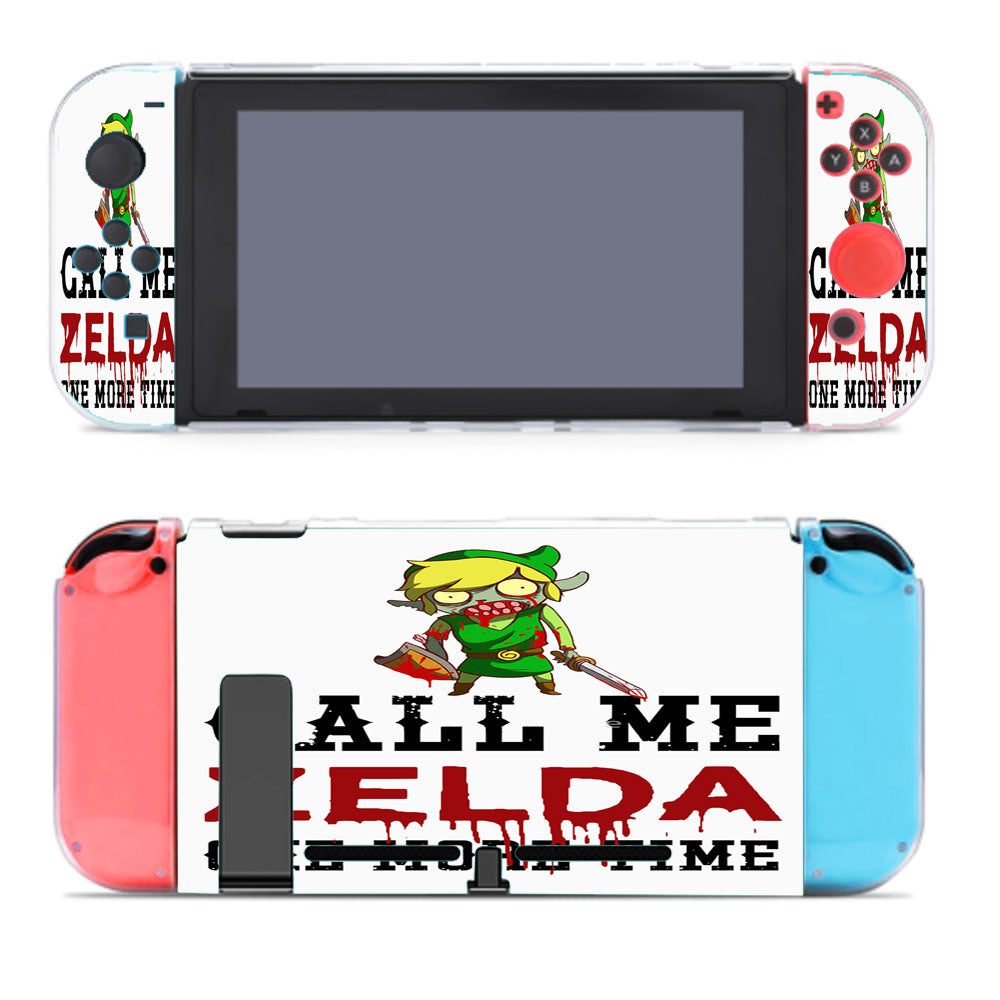 Call Me Zelda One More Time Nintendo Switch Cover Case
