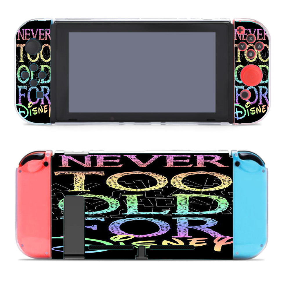 Never Too Old For Disney Nintendo Switch Cover Case